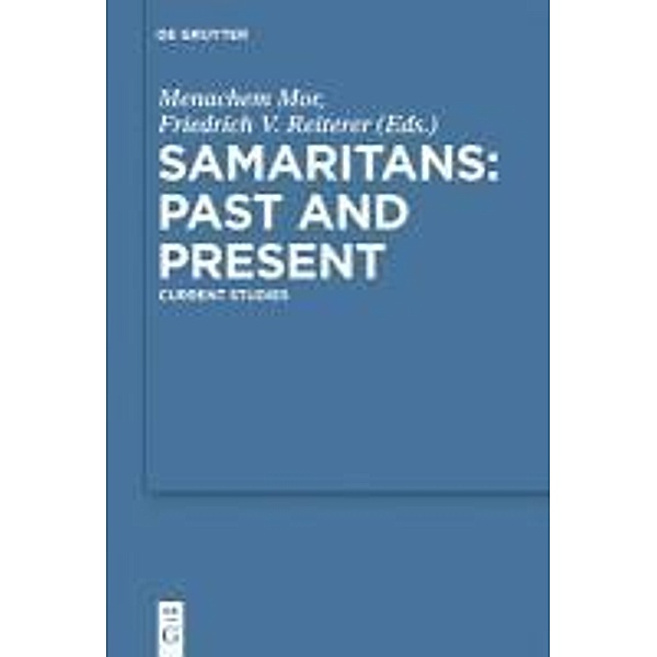 Samaritans: Past and Present / Studia Judaica Bd.5