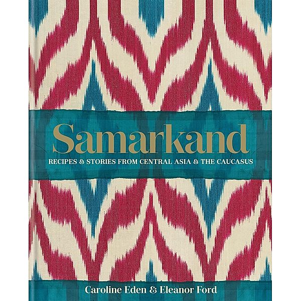 Samarkand, Caroline Eden, Eleanor Ford, Eleanor Smallwood