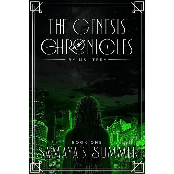 Samaya's Summer (The Genesis Chronicles, #1) / The Genesis Chronicles, Ms. Tery