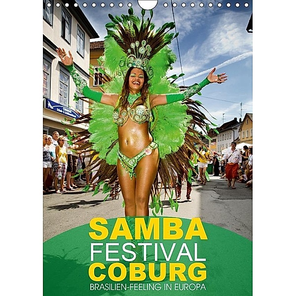 Samba-Festival Coburg - Brasilien-Feeling in Europa (Wandkalender 2019 DIN A4 hoch), Val Thoermer