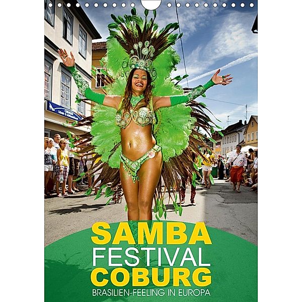 Samba-Festival Coburg - Brasilien-Feeling in Europa (Wandkalender 2020 DIN A4 hoch), Val Thoermer