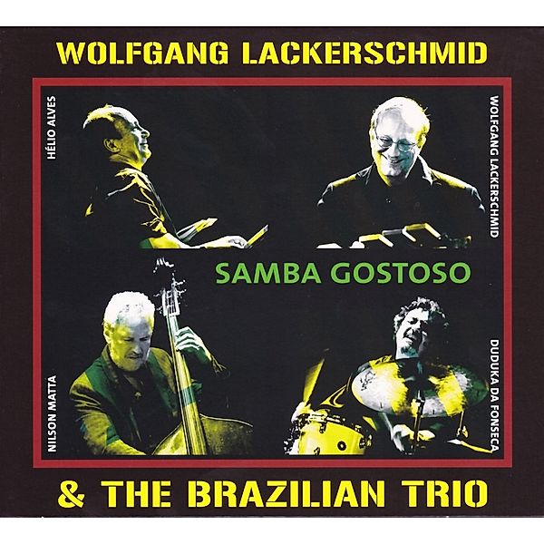 Samba Gostoso, Wolfgang Lackerschmid & The Brazilian Trio