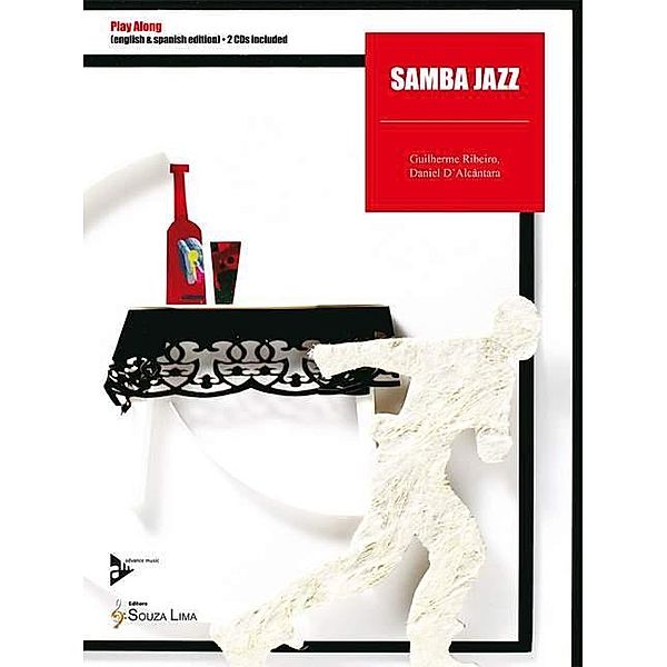 Samba Jazz, Melodie-Instrumente, m. 2 Audio-CDs, Daniel D'Alcântara, Guilherme Ribeiro