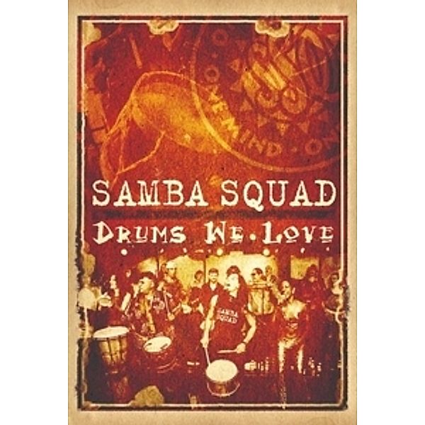 Samba Squad - Drums We Love, Samba Squad