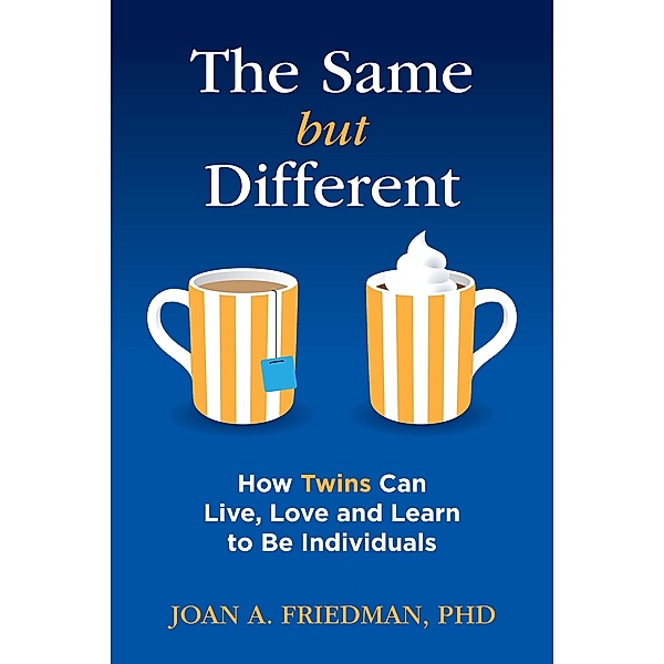 Same but Different / Rocky Pines Press, Joan A. Friedman