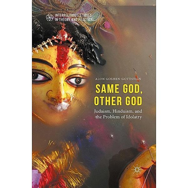 Same God, Other god, Alon Goshen-Gottstein