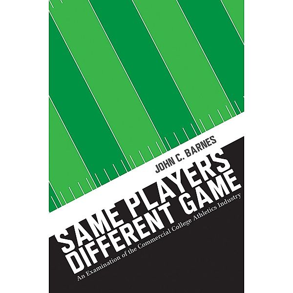 Same Players, Different Game, John C. Barnes