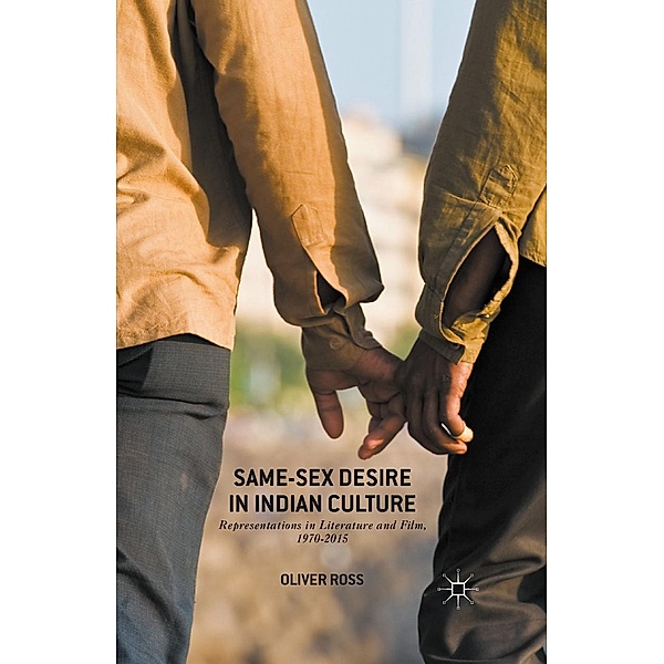 Same-Sex Desire in Indian Culture, Oliver Ross