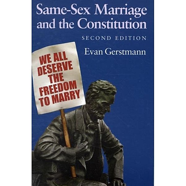 Same-Sex Marriage and the Constitution, Evan Gerstmann