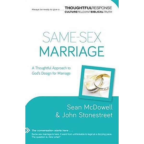 Same-Sex Marriage (Thoughtful Response), Sean McDowell