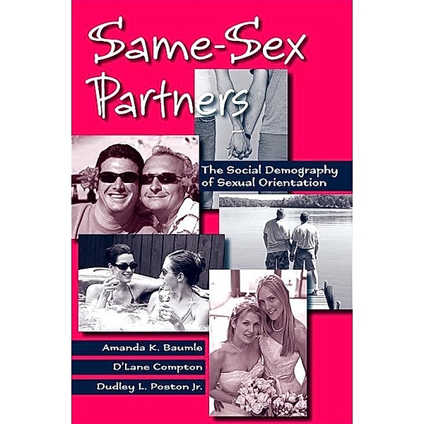 Same-Sex Partners, Amanda K. Baumle, D'Lane Compton, Dudley L. Poston Jr.