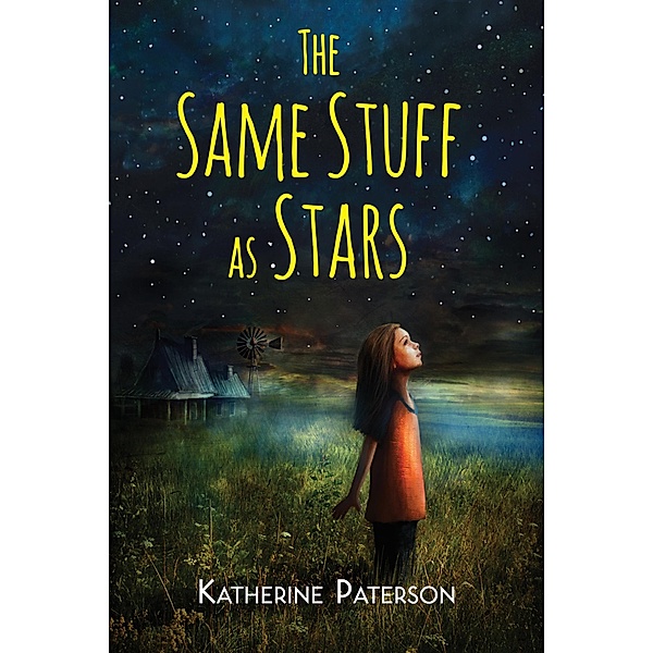 Same Stuff as Stars / Clarion Books, Katherine Paterson