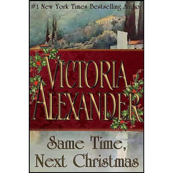 Same Time, Next Christmas, Victoria Alexander