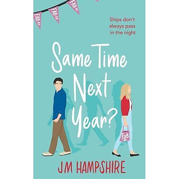 Same Time Next Year? / Halfwaytree, Jm Hampshire