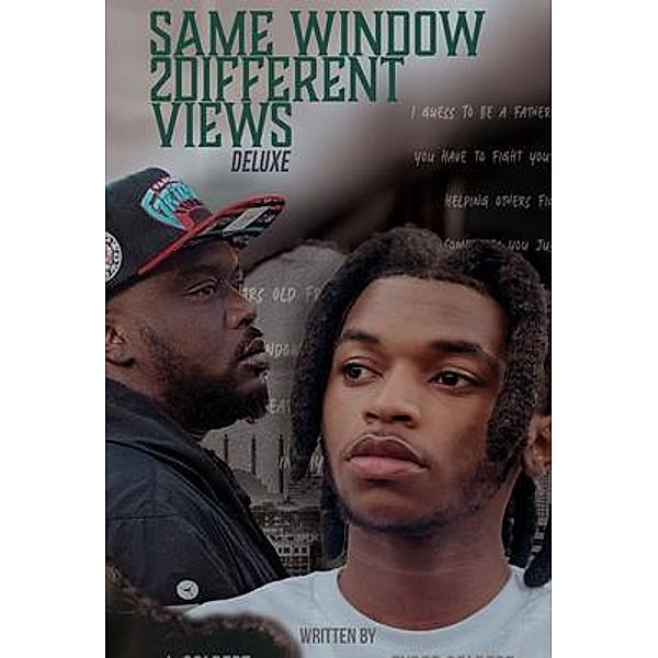 Same Window 2 Different Views, Tyree Colbert, J. Colbert