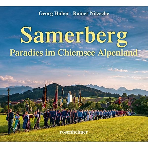 Samerberg, Georg Huber, Rainer Nitzsche