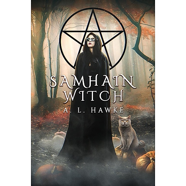 Samhain Witch (The Hawthorne University Witch Series, #3.5) / The Hawthorne University Witch Series, A. L. Hawke