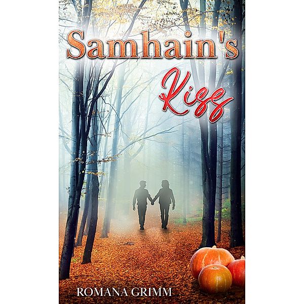 Samhain's Kiss, Romana Grimm