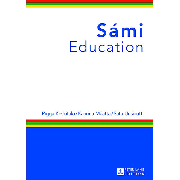 Sámi Education, Pigga Keskitalo, Kaarina Määttä, Satu Uusiautti