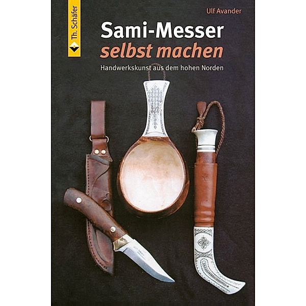 Sami-Messer selbst machen, Ulf Avander