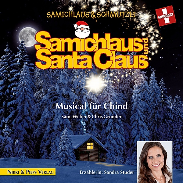 Samichlaus und Santa Claus - Musical für Chind, SÄMI WEBER