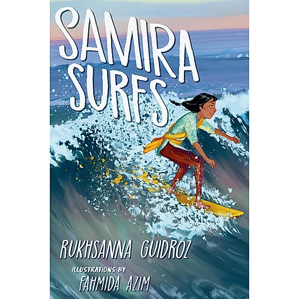 Samira Surfs, Rukhsanna Guidroz