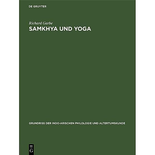 Samkhya und Yoga / Grundriss der indo-arischen Philologie und Altertumskunde Bd.3, 4, Richard Garbe