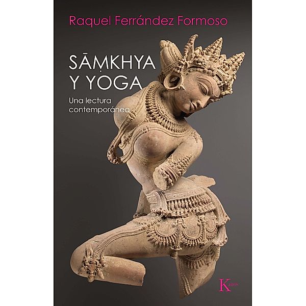 Samkhya y Yoga / Sabiduría perenne, Raquel Ferrández