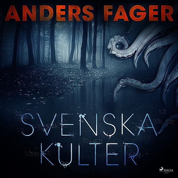 Samlade Svenska Kulter - 1 - Svenska kulter, Anders Fager