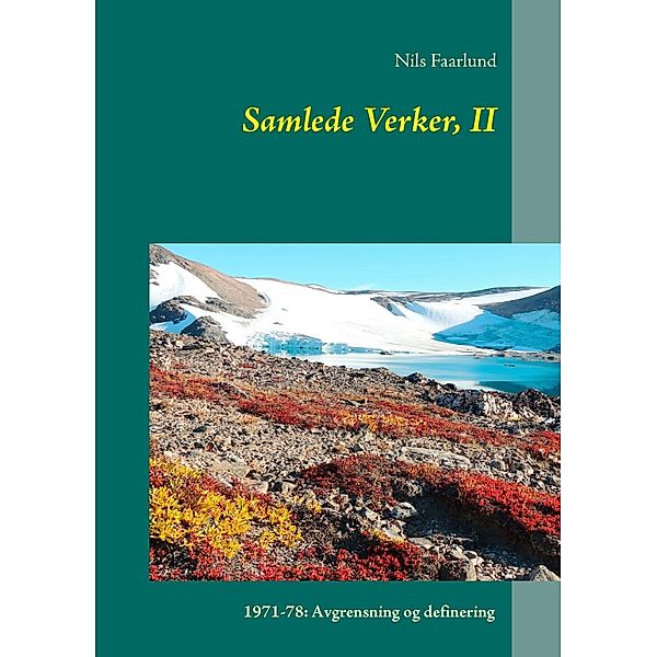 Samlede Verker, II, Nils Faarlund