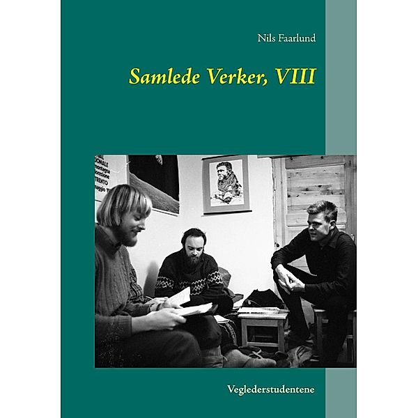 Samlede Verker, VIII, Nils Faarlund