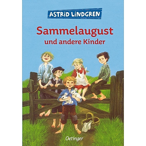 Sammelaugust und andere Kinder, Astrid Lindgren