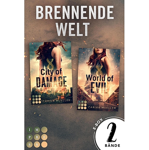 Sammelband der Dystopien »City of Damage« und »World of Evil« (Brennende Welt) / Brennende Welt, Carina Mueller