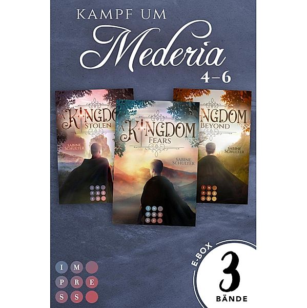 Sammelband der epischen Fantasysage »Kampf um Mederia« (Band 4-6) (Kampf um Mederia) / Kampf um Mederia, Sabine Schulter