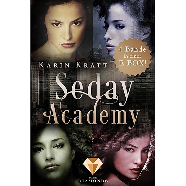 Sammelband der erfolgreichen Fantasy-Serie »Seday Academy« Band 1-4 (Seday Academy) / Seday Academy, Karin Kratt