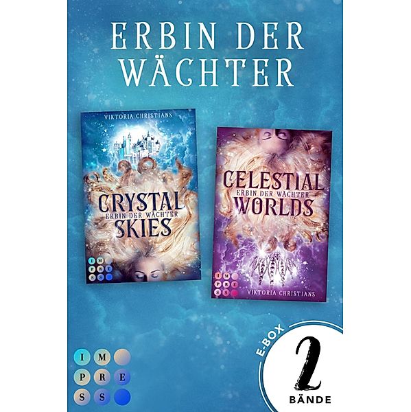 Sammelband der packenden Romantasy-Dilogie »Erbin der Wächter« (Erbin der Wächter) / Erbin der Wächter, Viktoria Christians