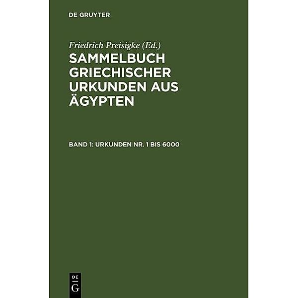 Sammelbuch griechischer Urkunden aus Ägypten - Urkunden Nr. 1 bis 6000