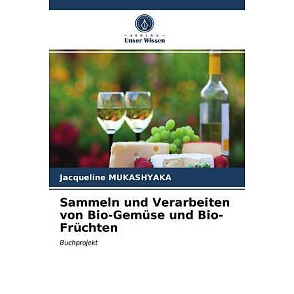 Sammeln und Verarbeiten von Bio-Gemüse und Bio-Früchten, Jacqueline Mukashyaka