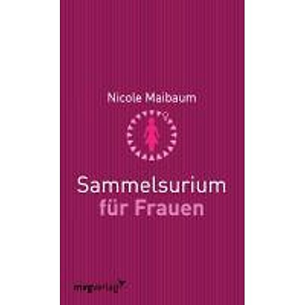 Sammelsurium für Frauen, Nicole Maibaum