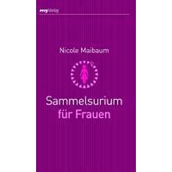 Sammelsurium für Frauen / MVG Verlag bei Redline, Nicole Maibaum