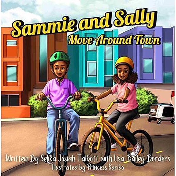 Sammie and Sally Move Around Town, Selika Josiah Talbott, Lisa Bailey Borders