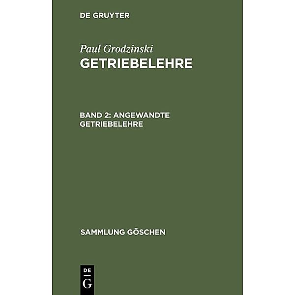 Sammlung Göschen / 1062/1062a/1062b / Angewandte Getriebelehre