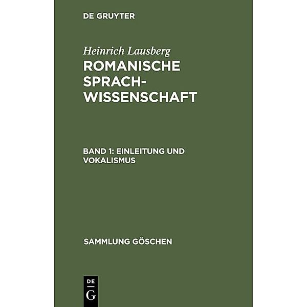 Sammlung Göschen / 128/128a / Einleitung und Vokalismus, Heinrich Lausberg