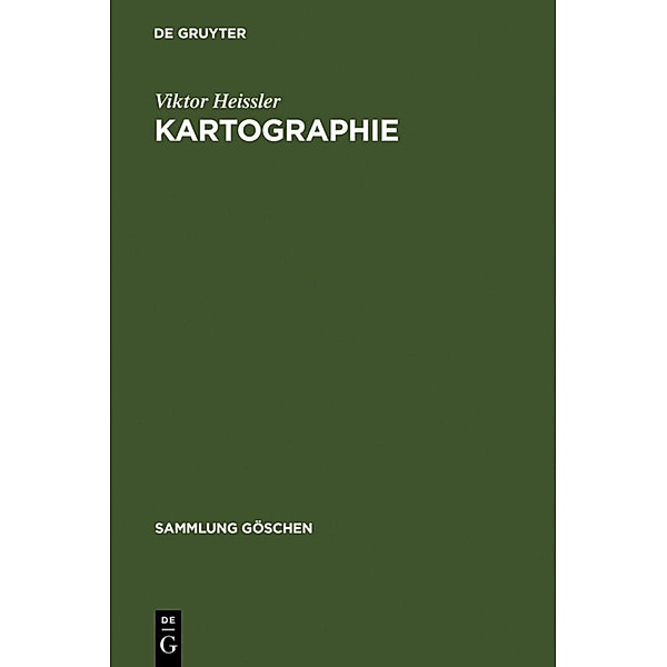 Sammlung Göschen / 30/30a / Kartographie, Viktor Heissler