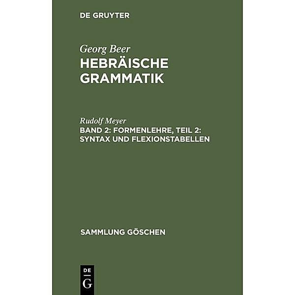 Sammlung Göschen / 764/764a / Formenlehre, Teil 2: Syntax und Flexionstabellen, Rudolf Meyer