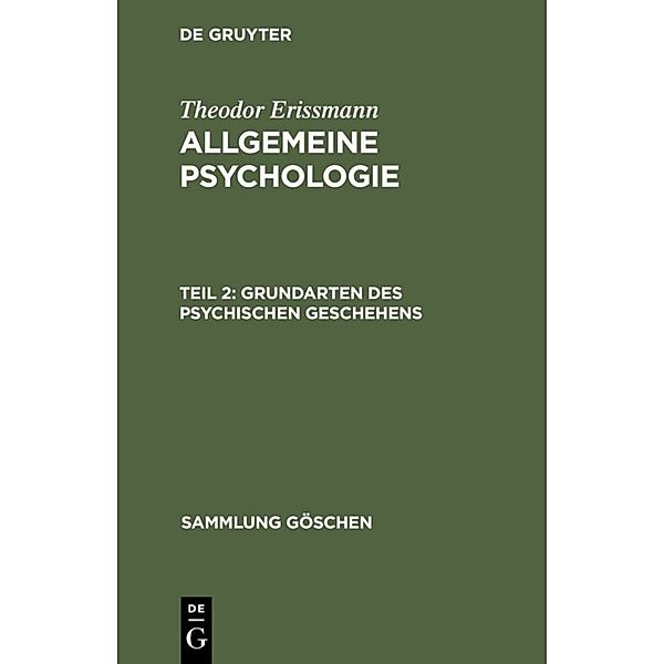 Sammlung Göschen / 832/832a / Grundarten des psychischen Geschehens, Theodor Erissmann