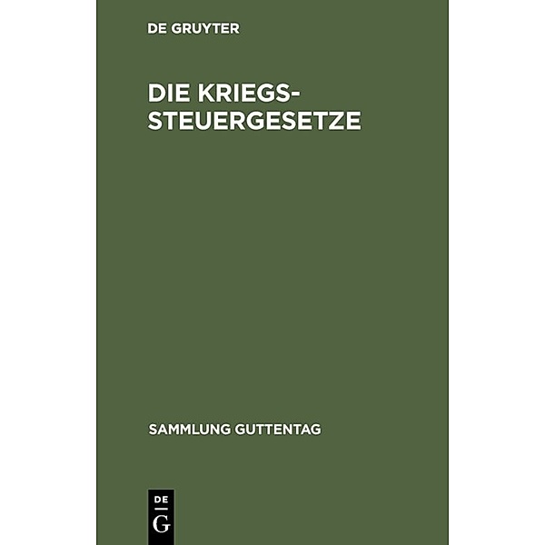 Sammlung Guttentag / Die Kriegssteuergesetze