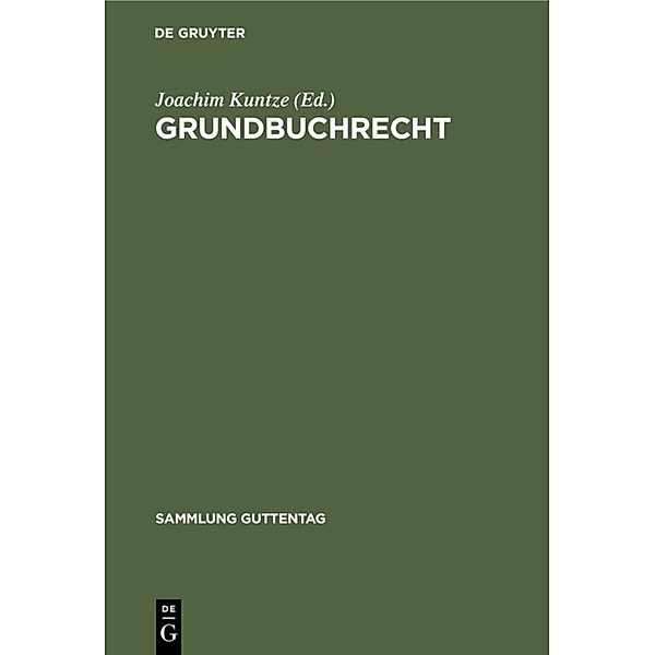 Sammlung Guttentag / Grundbuchrecht