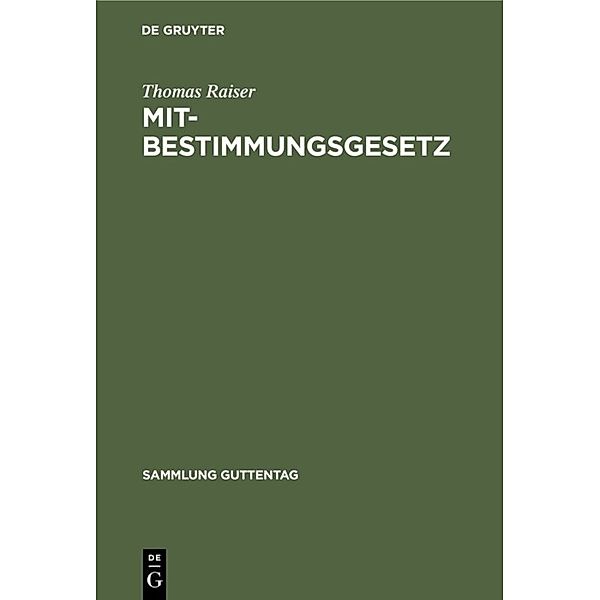 Sammlung Guttentag / Mitbestimmungsgesetz, Thomas Raiser