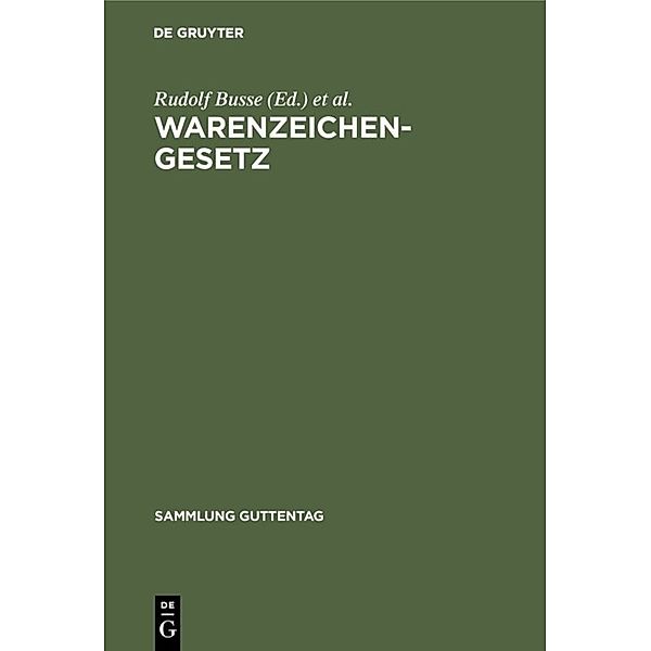 Sammlung Guttentag / Warenzeichengesetz